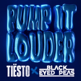 TIESTO & BLACK EYED PEAS - PUMP IT LOUDER